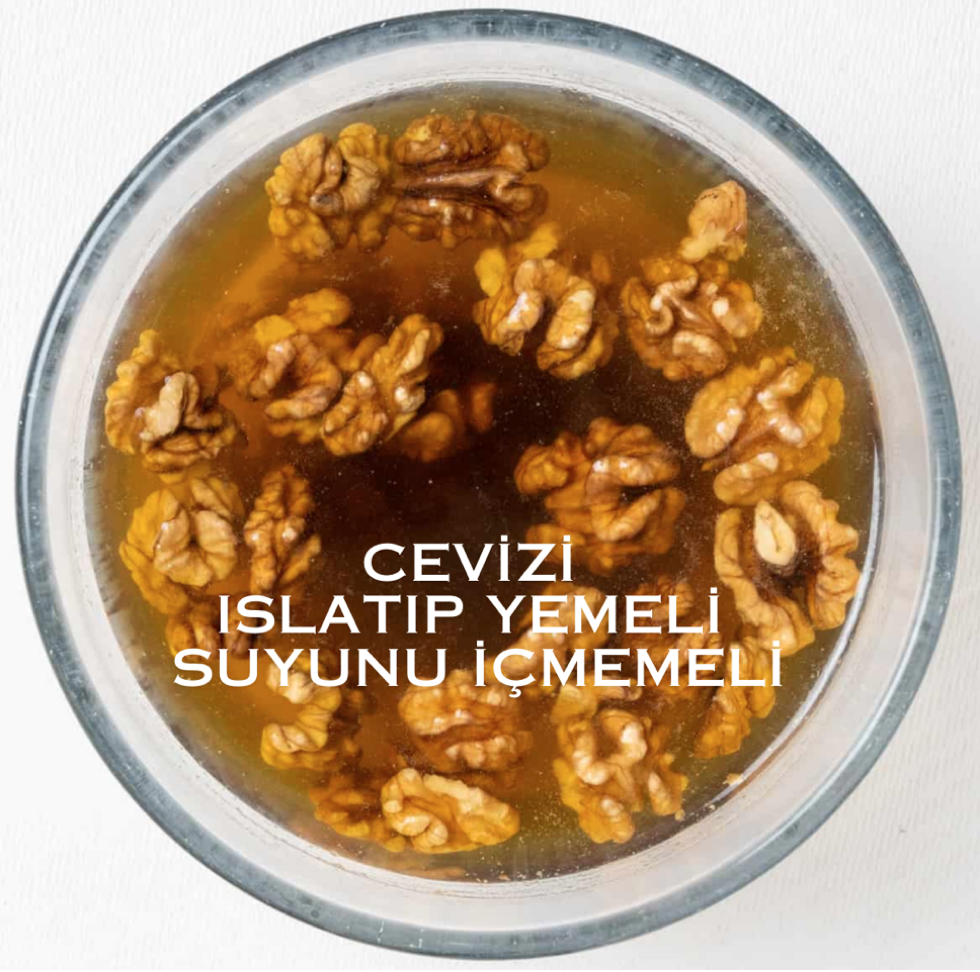 Çalışanlar Cevizi Islatıp Yemeli Suyunu İçmemeli