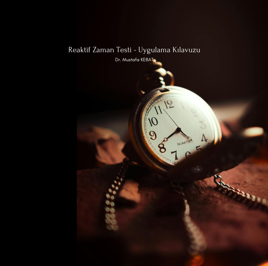 Reaktif Zaman Testi - Uygulama Kılavuzu