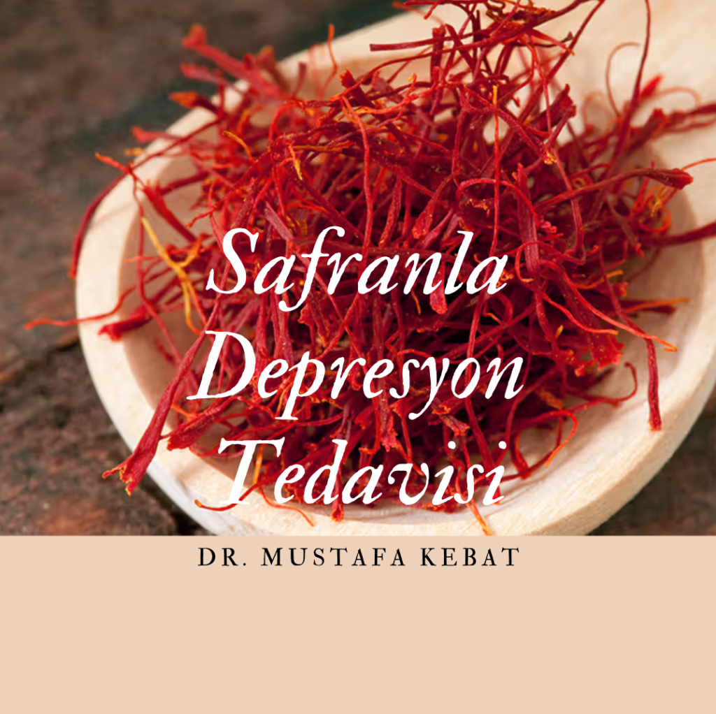 Safranla Depresyon Tedavisi