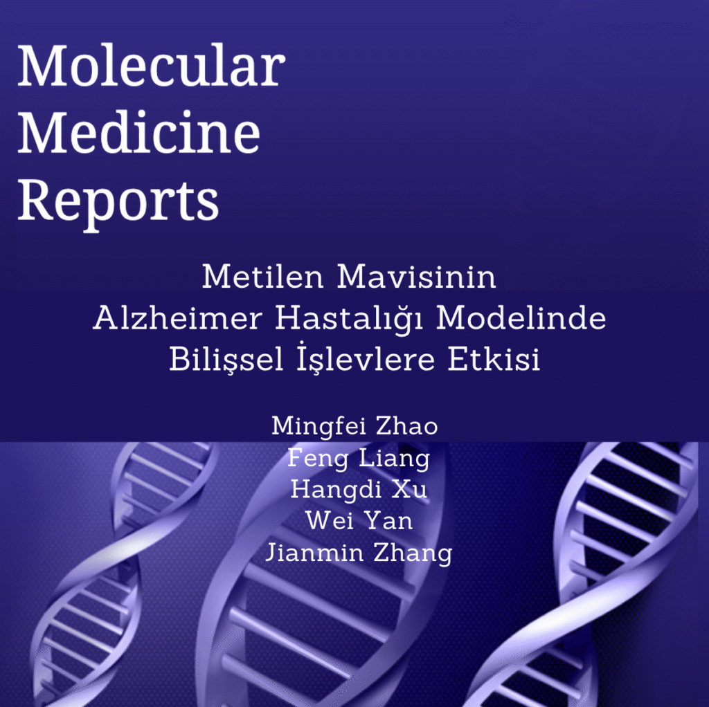 Metilen Mavisinin Alzheimer Hastalığı Modelinde Bilişsel İşlevlere Etkisi