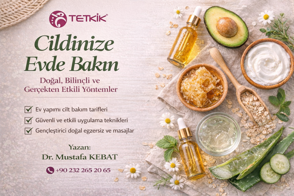 Evde Cilt Bakımı ve Cilt Gençleştirme – Haftalık Uygulama Planı