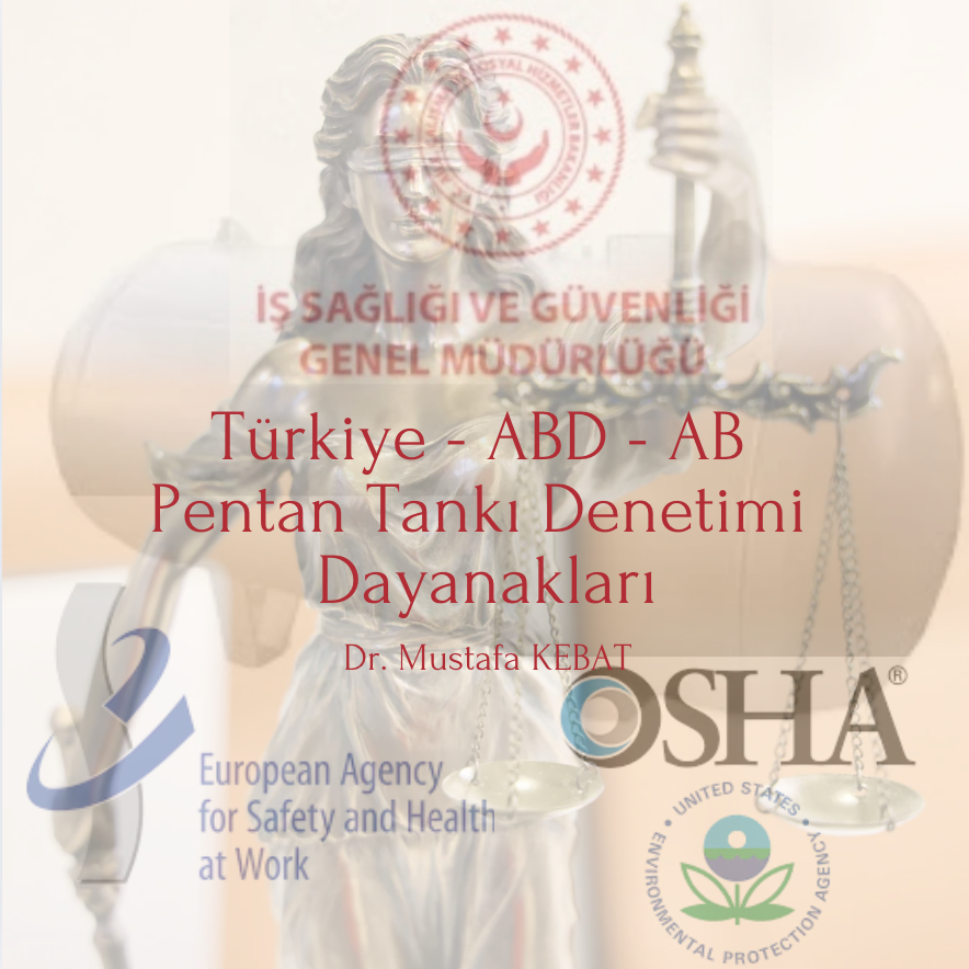 Türkiye - ABD - AB Pentan Tankı Denetimi Dayanakları