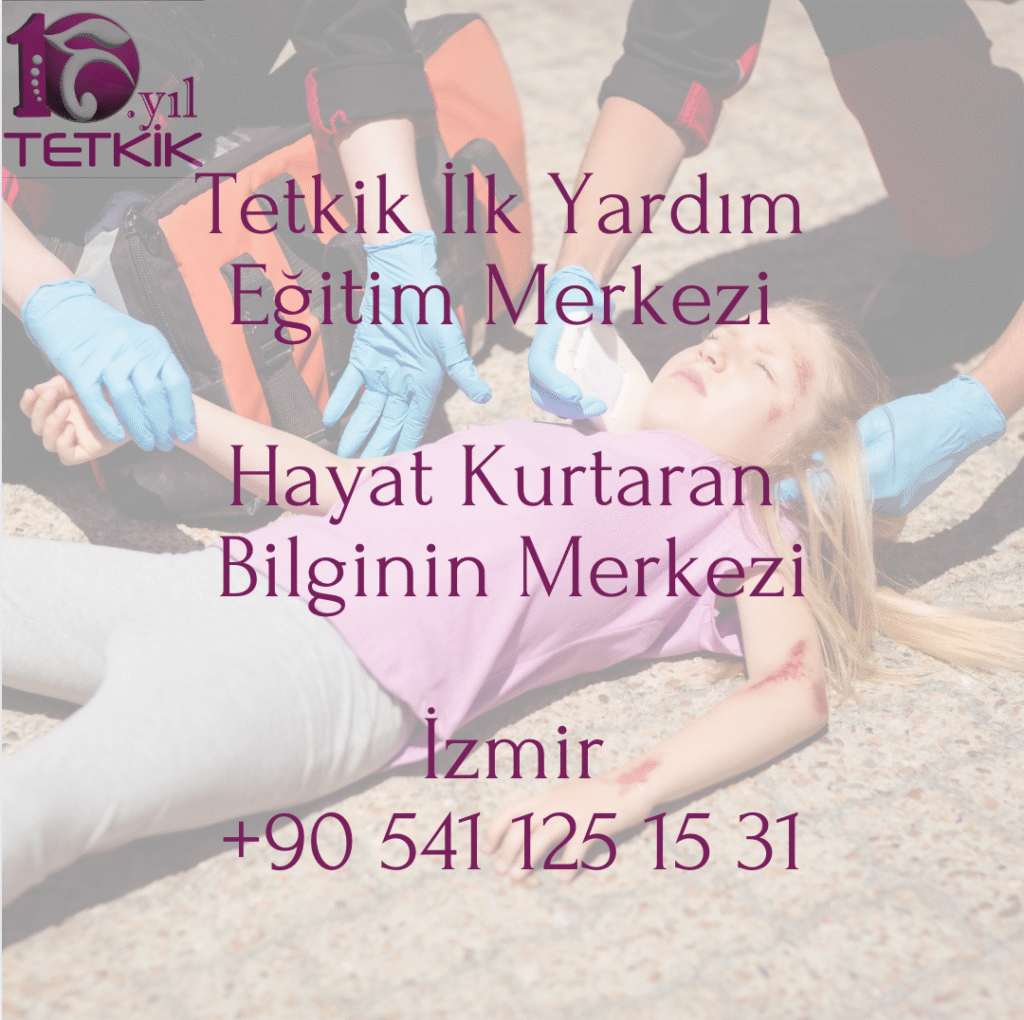 Tetkik İlk Yardım Eğitim Merkezi Hayat Kurtaran Bilginin Merkezi