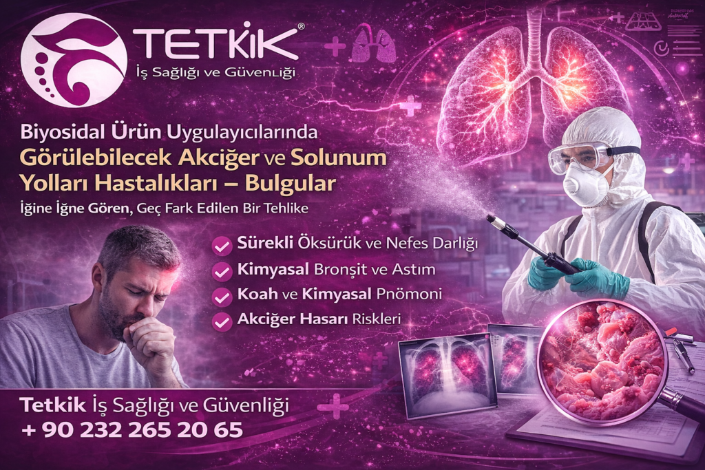 Biyosidal Ürün Uygulayıcılarında Görülebilecek Akciğer ve Solunum Yolları Hastalıkları – Bulguları