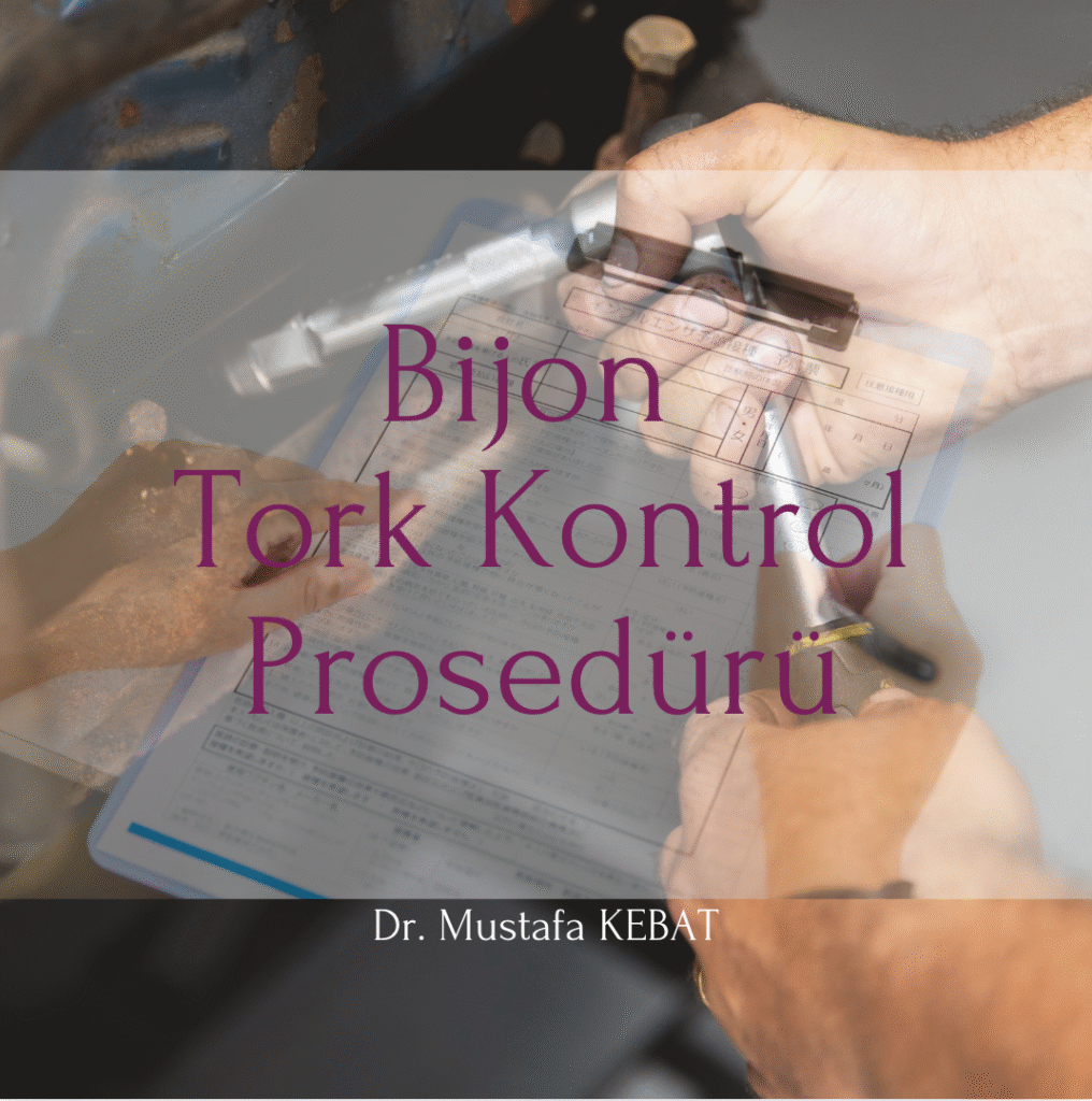 Bijon Tork Kontrol Prosedürü