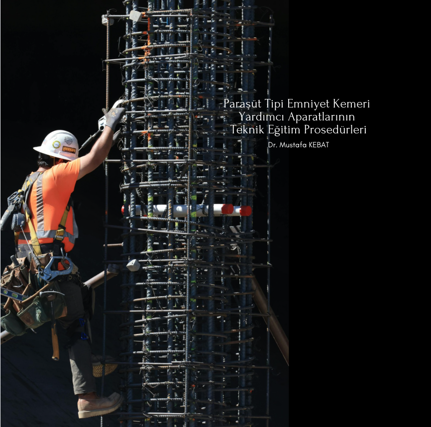 Paraşüt Tipi Emniyet Kemeri Yardımcı Aparatlarının Teknik Eğitim Prosedürleri