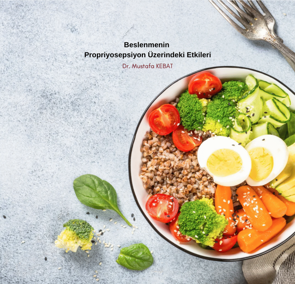 Beslenmenin Propriyosepsiyon Üzerindeki Etkileri