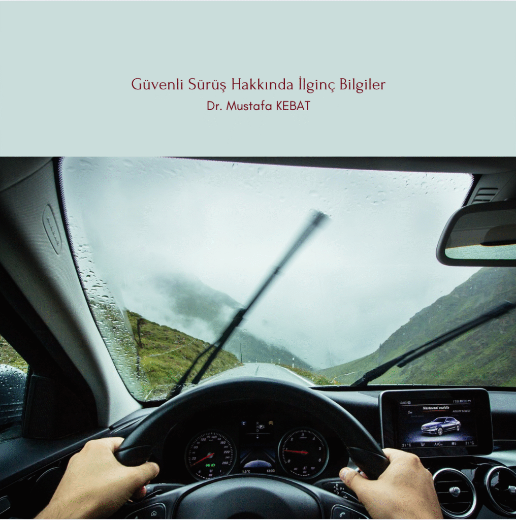 Güvenli Sürüş Hakkında İlginç Bilgiler