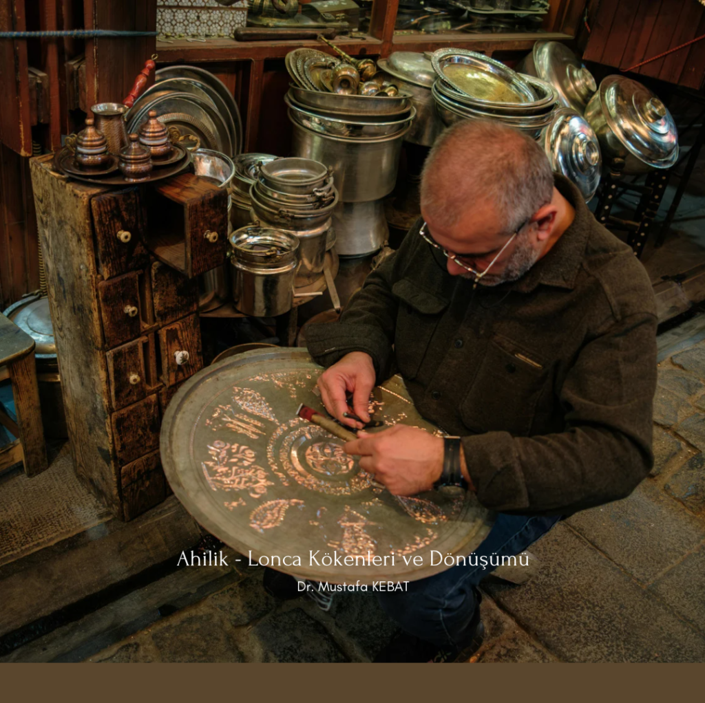 Ahilik - Lonca Kökenleri ve Dönüşümü