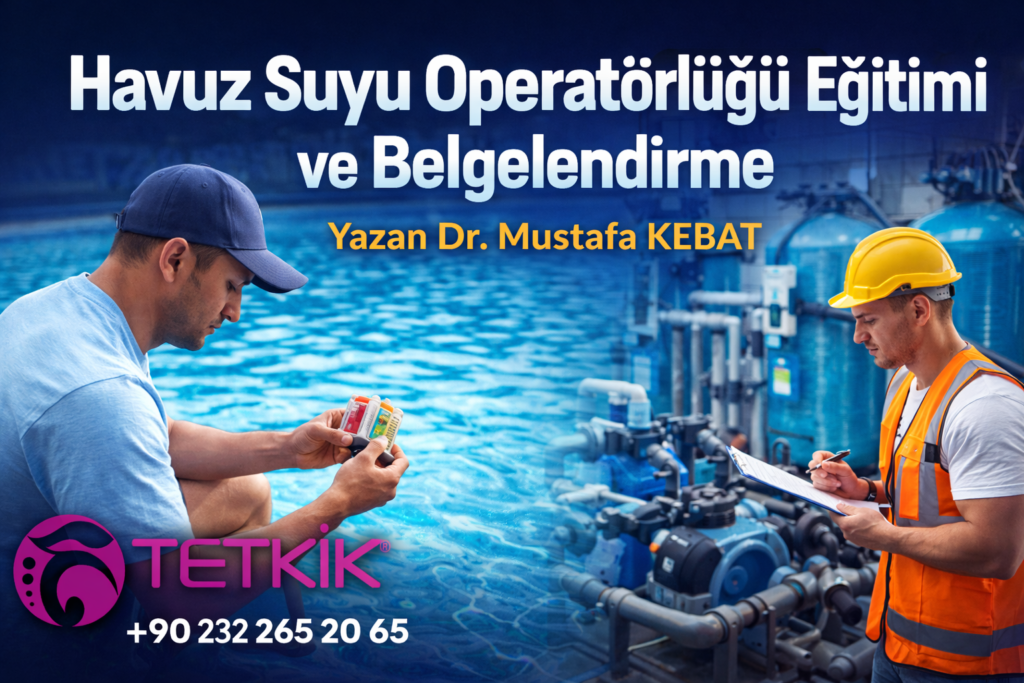 Havuz Suyu Operatörlüğü Eğitimi ve Belgelendirme