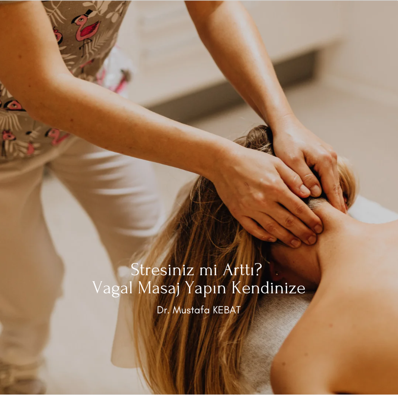 Stresiniz mi Arttı? - Vagal Masaj Yapın Kendinize